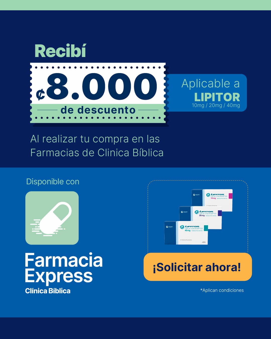 Anuncio promocional de Farmacia Express de Clínica Bíblica ofreciendo 8.000 colones de descuento en medicamento Lipitor de 10mg, 20mg y 40mg, junto a las cajas del producto y un botón de Solicitar ahora.
