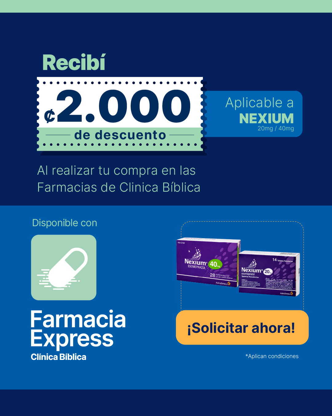 Cupón de descuento de 2000 colones para Nexium de 20mg y 40mg en Farmacias de Clínica Bíblica. Muestra cajas de Nexium Esomeprazol y un botón naranja que dice Solicitar ahora de Farmacia Express.