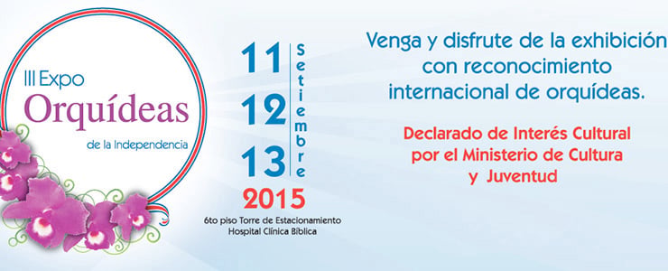 Afiche promocional de la III Expo Orquídeas de la Independencia con fechas 11, 12 y 13 de septiembre de 2015 y mención de interés cultural.