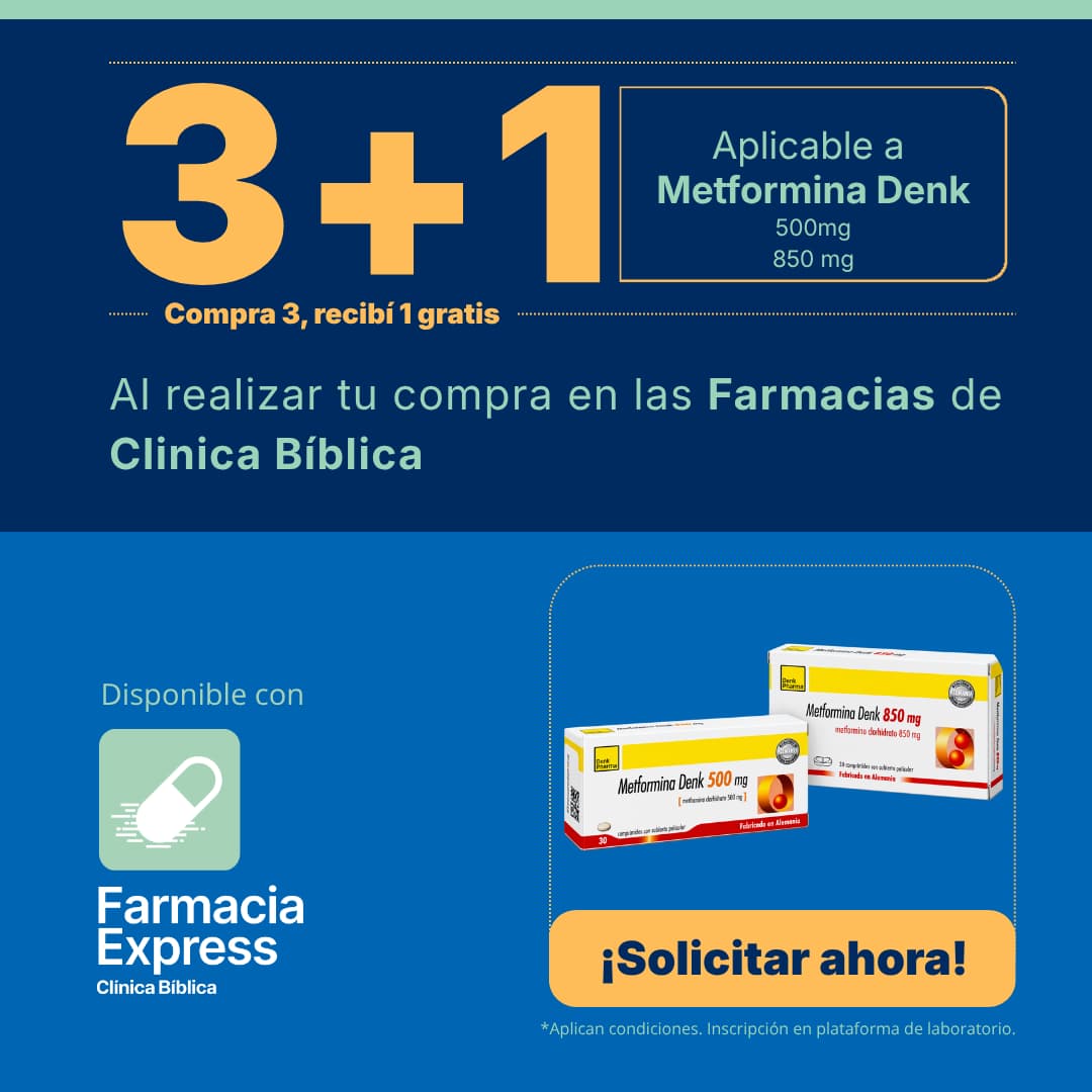 Promoción 3+1 en medicamento Metformina Denk de 500 mg y 850 mg (Metformina Clorhidrato) para Farmacias de Clínica Bíblica y Farmacia Express, con la leyenda compra 3 y recibe 1 gratis junto a las cajas del producto Denk Pharma.