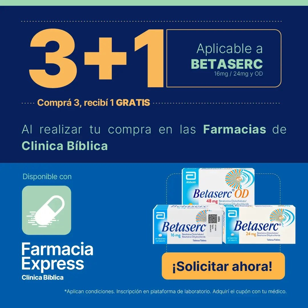 Anuncio promocional 3+1 de Farmacia Express Clínica Bíblica aplicable a medicamentos Betaserc de 16 mg, 24 mg y OD, mostrando las cajas del producto y un botón de Solicitar ahora.