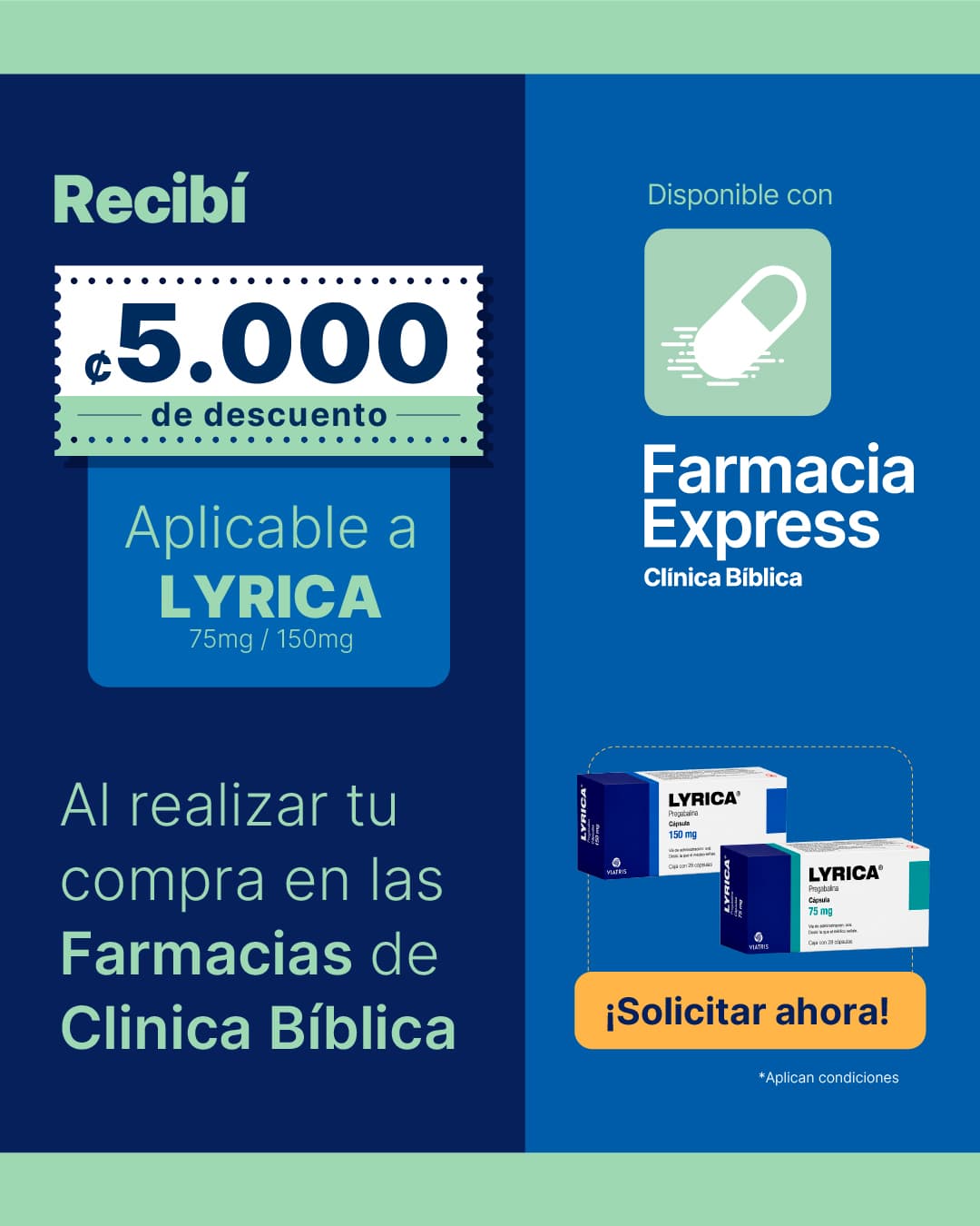 Imagen promocional con descuento de 5000 colones en Lyrica de 75 mg y 150 mg (pregabalina) en Farmacias de Clínica Bíblica y Farmacia Express, mostrando las cajas de cápsulas del medicamento.