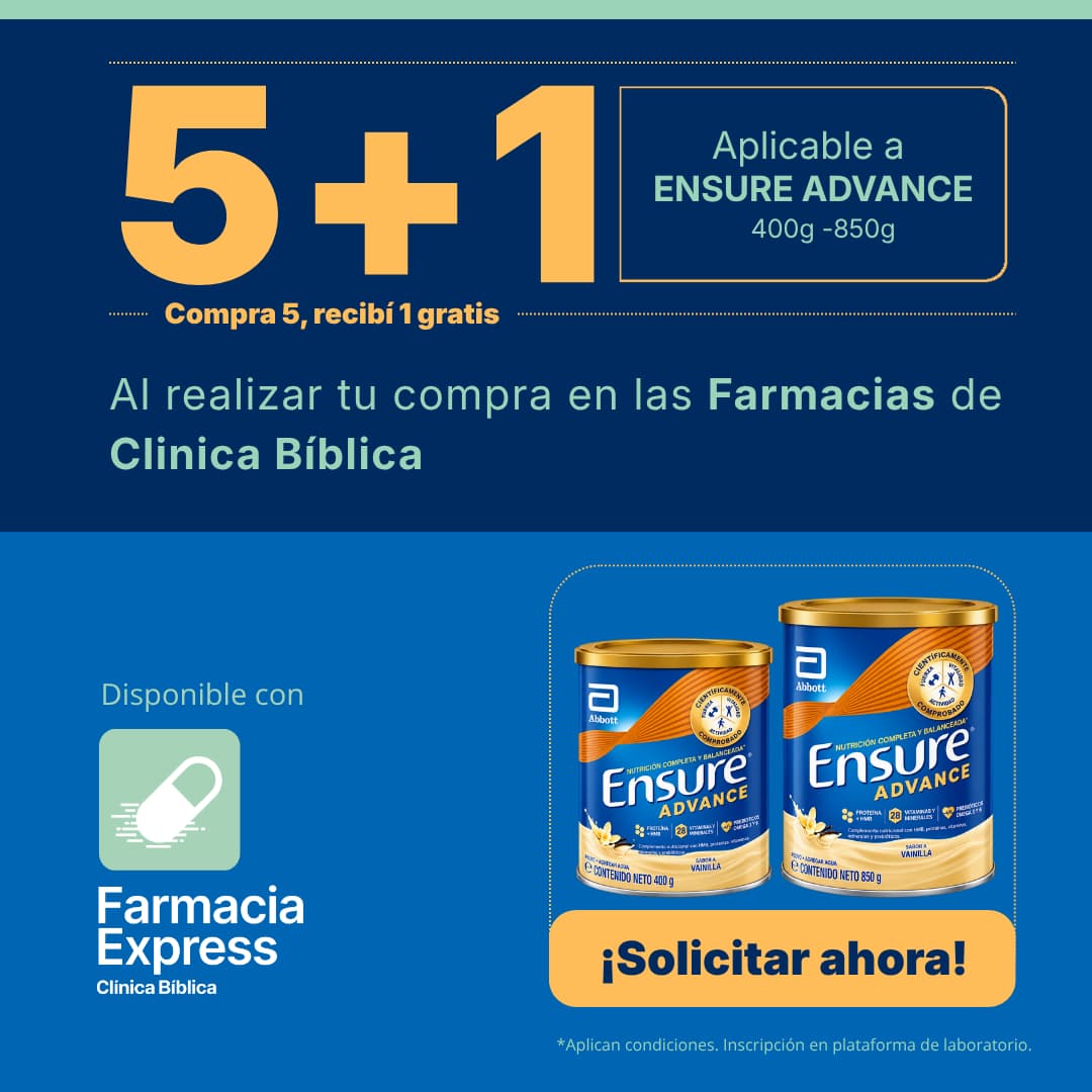 Promoción 5+1 en Ensure Advance de 400g y 850g en Farmacias de Clínica Bíblica. Muestra las latas de Ensure Advance sabor a vainilla y opción para solicitar en línea a través de Farmacia Express.